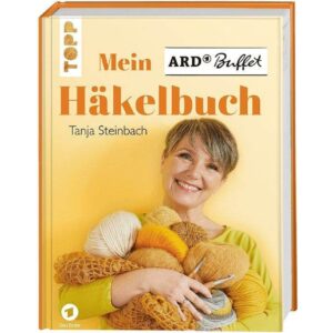 Tanja Steinbach: Mein Häkelbuch - heegeldamise ideede raamat
