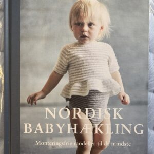 Charlotte Kofoed Westh: Nordisk babyhækling - Heegeldamine beebidele